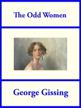 The Odd Women - George Gissing