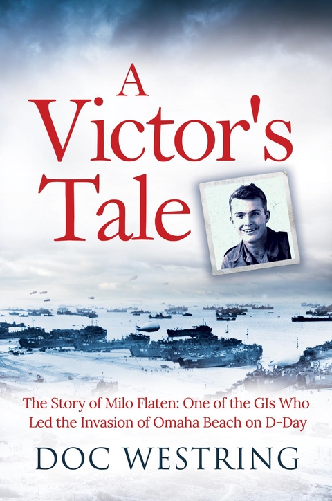 Victor's Tale: The Story of Milo Flaten -  Doc Westring