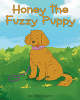 Honey the Fuzzy Puppy - Jan Taylor Lippitt