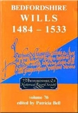 Bedfordshire Wills 1484-1533 - 