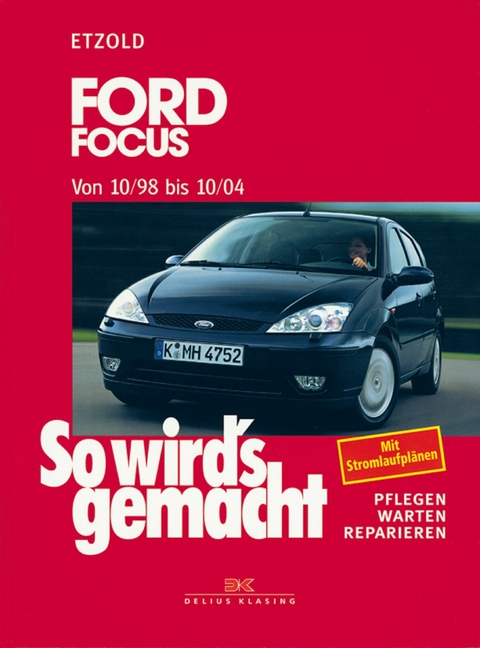 Ford Focus 10/98 bis 10/04 - Rüdiger Etzold
