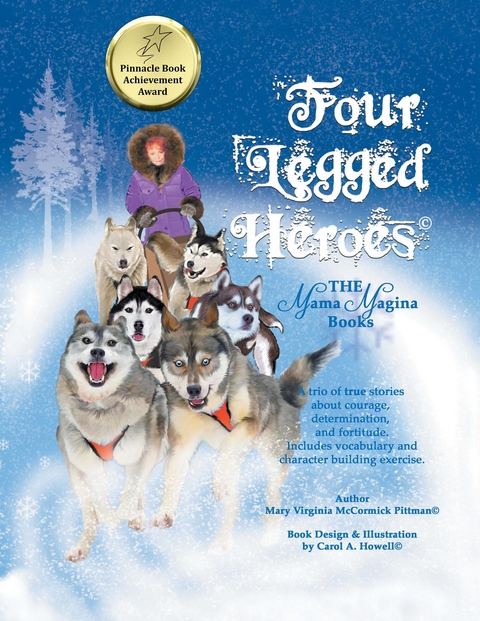 Four Legged Heroes -  Mary Virginia McCormick Pittman