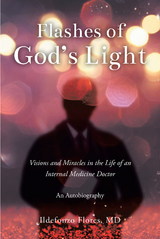 Flashes of God's Light -  MD Ildefonzo Flores