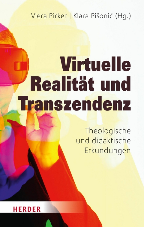 Virtuelle Realität und Transzendenz - 