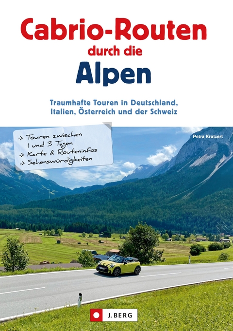 Cabrio-Routen durch die Alpen - Petra Kratzert