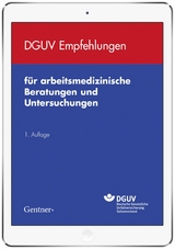DGUV Empfehlungen für arbeitsmedizinische Beratungen und Untersuchungen -  Deutsche Gesetzliche Unfallversicherung