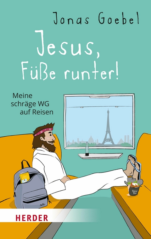 Jesus, Füße runter! - Jonas Goebel