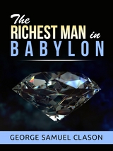 The Richest Man in Babylon - George S. Clason