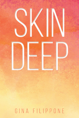 Skin Deep - Gina Filippone