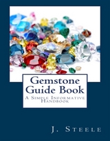 Gemstone Guide Book - J. Steele