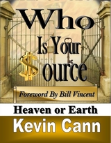 Who is Your Source - Kevin L. Cann