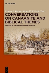 Conversations on Canaanite and Biblical Themes - 