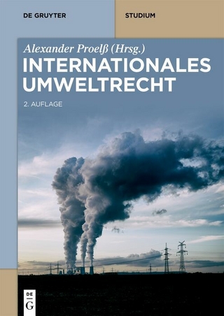 Internationales Umweltrecht - Alexander Proelß