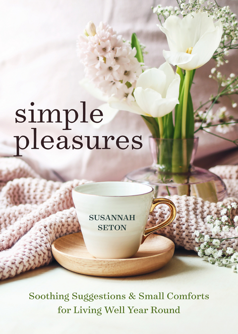 Simple Pleasures -  Susannah Seton