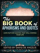 The Big Book  of Aphorisms  and Quotes - David De Angelis