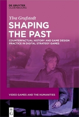 Shaping the Past -  Ylva Grufstedt