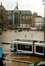 Soundscapes of the Urban Past - 