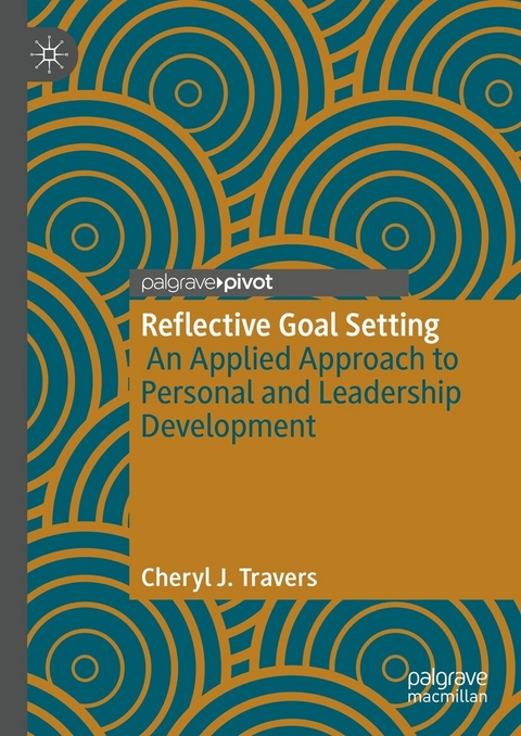 Reflective Goal Setting - Cheryl J. Travers