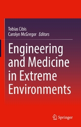 Engineering and Medicine in Extreme Environments - 