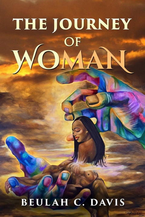 Journey of WOMAN -  Beulah C. Davis