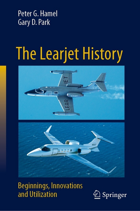 The Learjet History -  Peter G. Hamel,  Gary D. Park