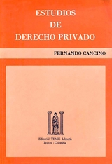 Estudios de derecho privado - Cancino Restrepo Fernando