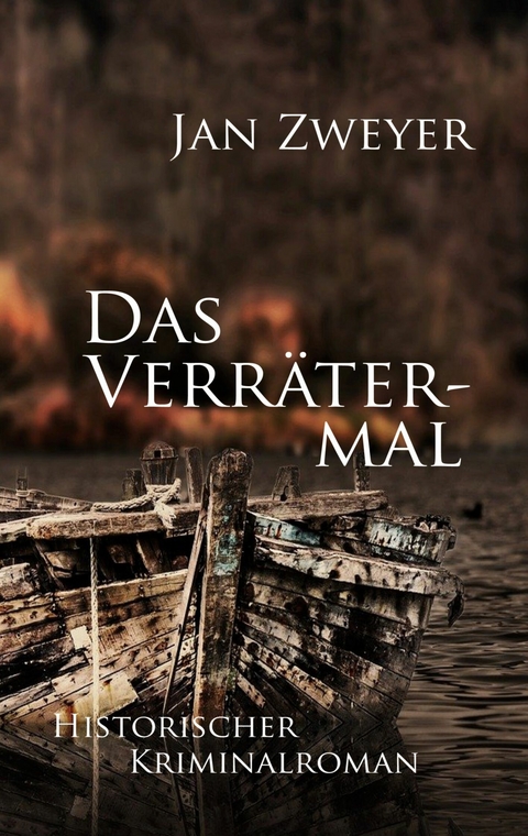 Das Verrätermal - Jan Zweyer