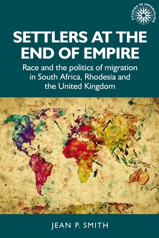 Settlers at the end of empire - Jean Smith