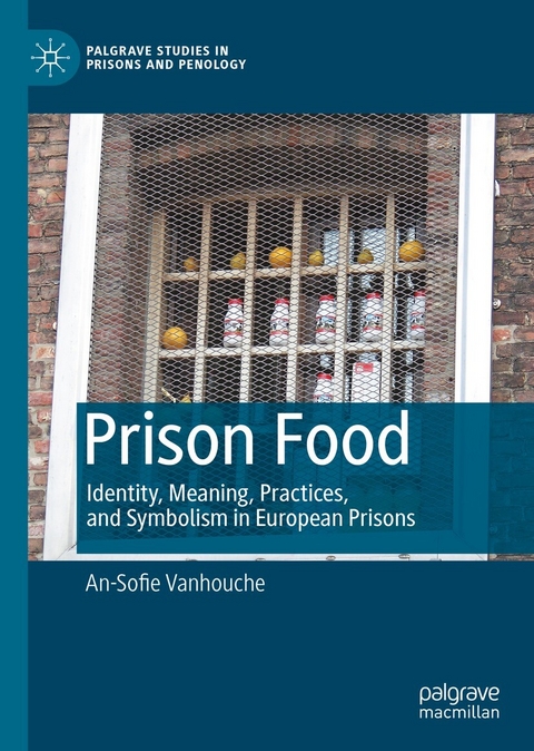 Prison Food - An-Sofie Vanhouche