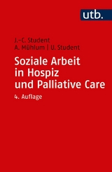 Soziale Arbeit in Hospiz und Palliative Care -  Johann Ch. Student,  Albert Mühlum,  Ute Student