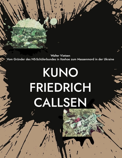 Kuno Friedrich Callsen - Walter Vietzen