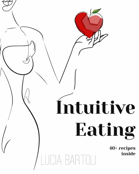 Intuitive Eating - Lucia Bartoli