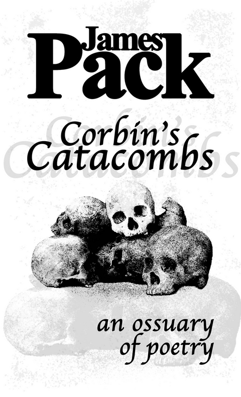 Corbin's Catacombs -  James Pack