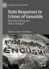 State Responses to Crimes of Genocide -  Ewelina U. Ochab,  David Alton