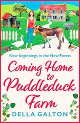 Coming Home to Puddleduck Farm -  Della Galton