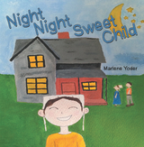 Night Night Sweet Child -  Marlene Yoder