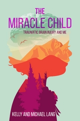 Miracle Child -  Kelly Lang,  Michael Lang