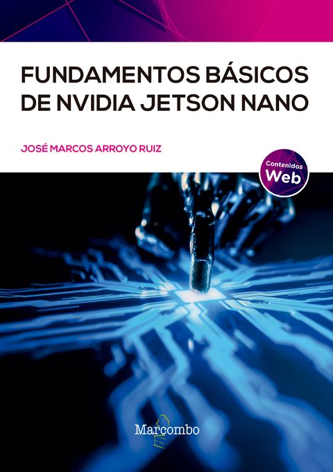 Fundamentos básicos de NVIDIA Jetso Nano - José Marcos Arroyo Ruiz