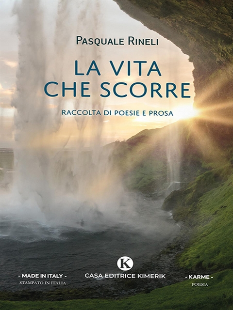 La vita che scorre - Pasquale Rineli