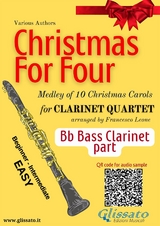 Bb Bass Clarinet part "Christmas for four" Clarinet Quartet - Christmas Carols