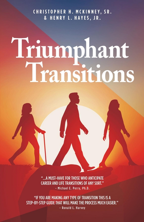 Triumphant Transitions -  Henry L. Hayes,  Christopher H. McKinney