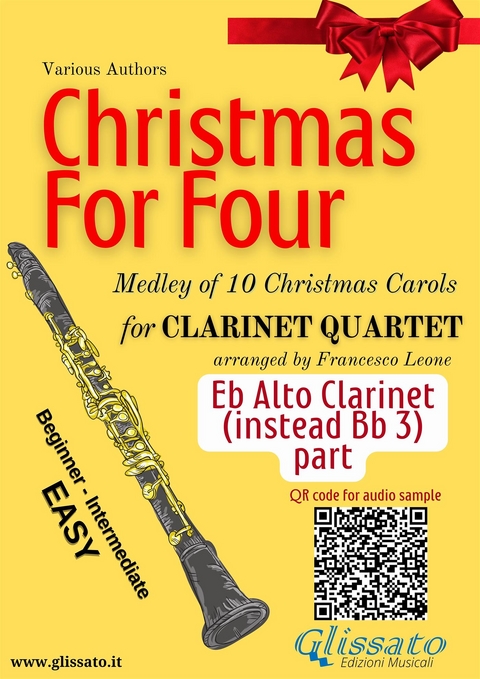 Eb Alto Clarinet (instead clarinet 3) part "Christmas for four" Clarinet Quartet - Christmas Carols