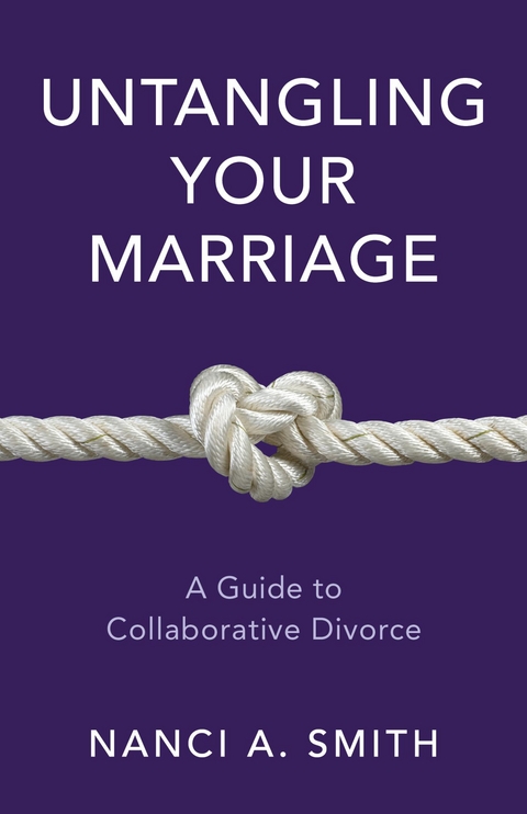 Untangling Your Marriage -  Nanci A. Smith