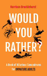 Would You Rather? -  Harrison Brocklehurst