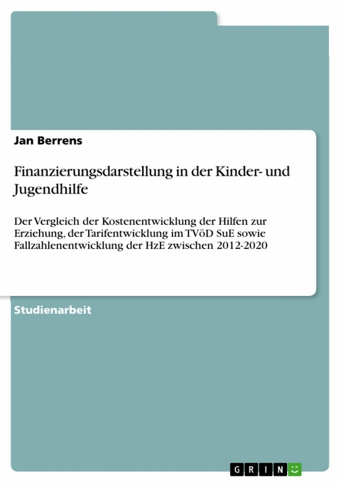 Finanzierungsdarstellung in der Kinder- und Jugendhilfe -  Jan Berrens