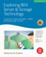 Exploring IBM Server and Storage Technology - Hoskins, Jim