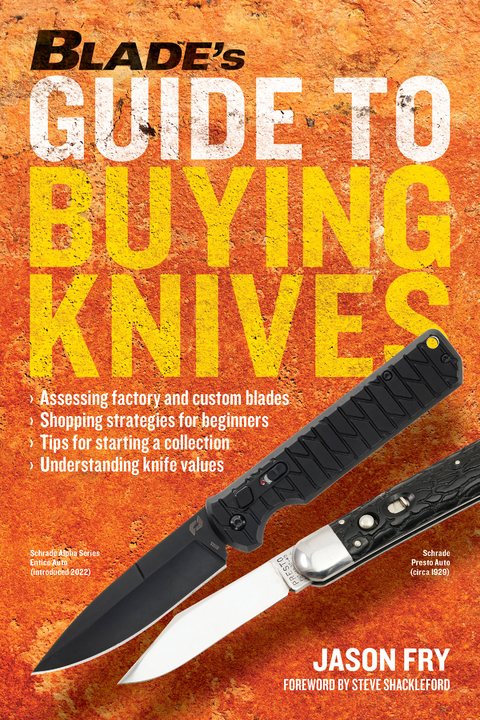 BLADE’S Guide to Buying Knives - Jason Fry