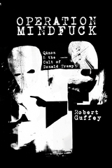 Operation Mindfuck -  Robert Guffey