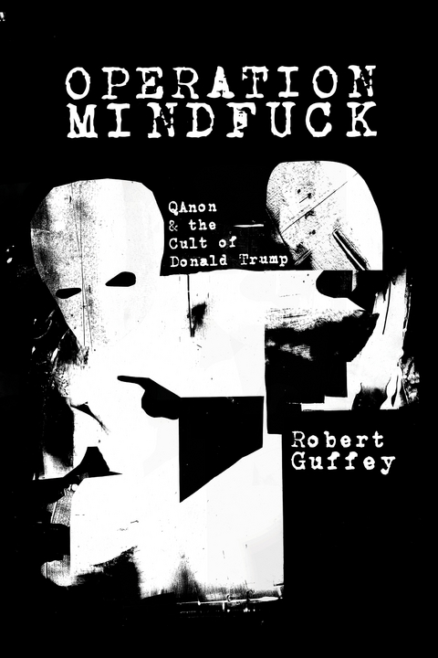 Operation Mindfuck -  Robert Guffey