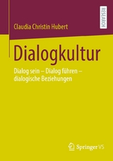 Dialogkultur -  Claudia Christin Hubert